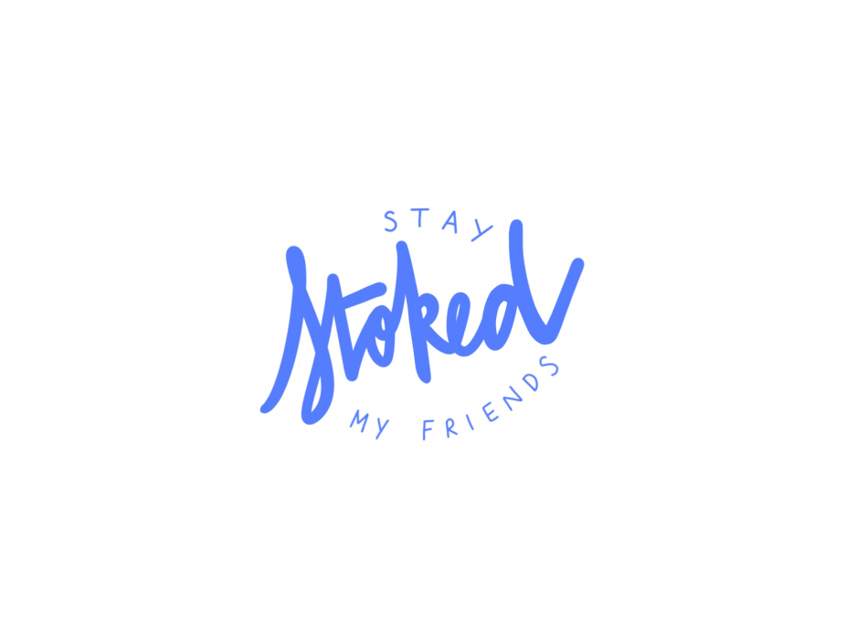 staystoked