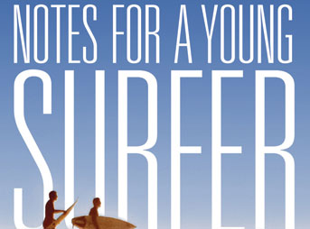 Notes for a Young Surfer by Clifton Evers