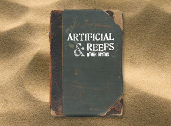 Artificial reefs don't work.