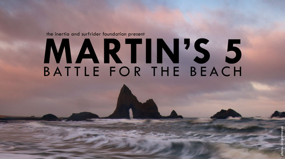 Martin's 5 Battle for the Beach
