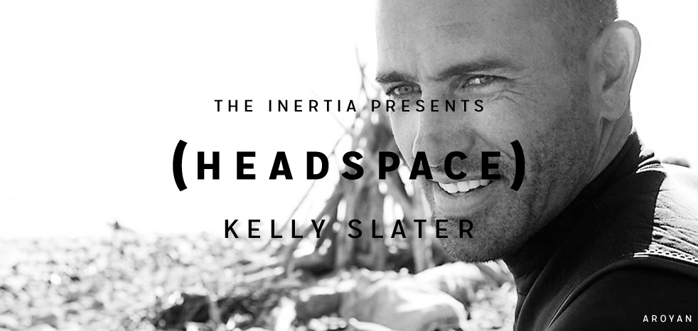 Kelly Slater Headspace 2