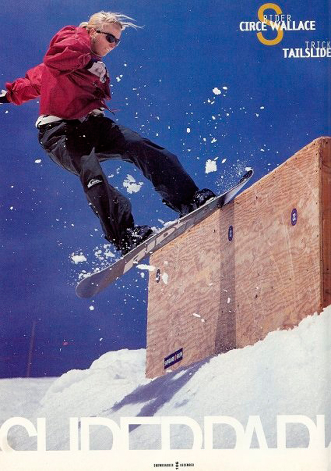 This what the first Superpark ever, or close to it anyway. I had just gotten on Quiksilver and I sewed that little patch on my pants. Jibbing was a big thing then. Photo: Courtesy of Circe Wallace