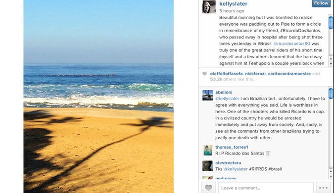 Ricardo dos Santos's senseless death has shaken the surf world.