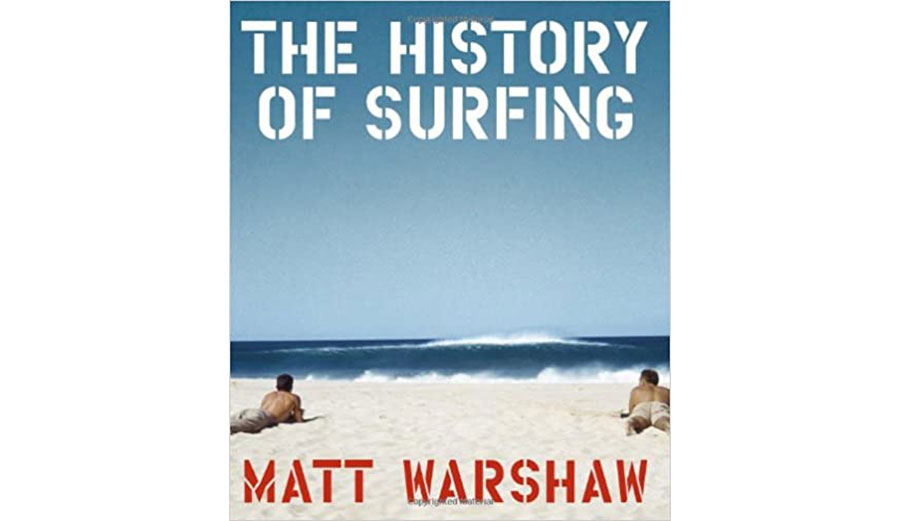 The History of Surfing