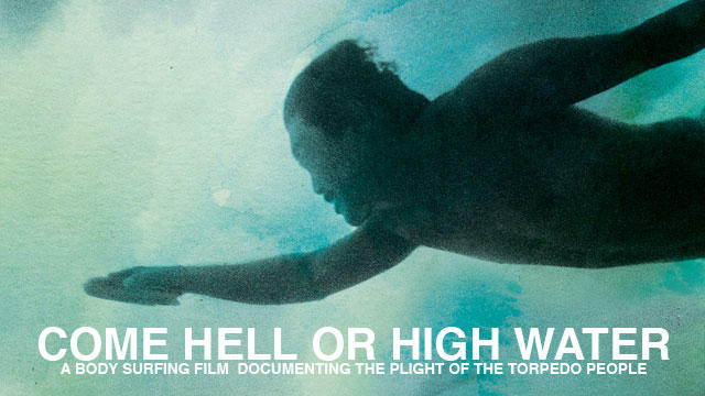 come hell or high water